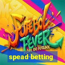 spead betting